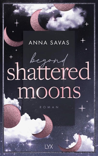 Beyond Shattered Moons - Anna Savas