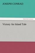 Victory An Island Tale - Joseph Conrad