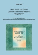 Cover-Bild zum Titel 'Stark durch alle Zeiten / Leben mit einer unsichtbaren Begleiterin' von 'Heike Führ'