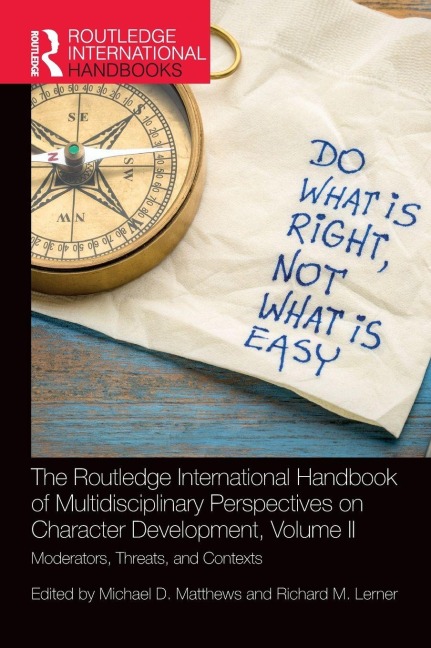 The Routledge International Handbook of Multidisciplinary Perspectives on Character Development, Volume II - 