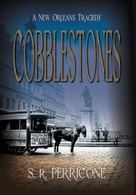 Cobblestones - S R Perricone