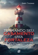 Cover-Bild zum Titel 'Tornando seu casamento uma fortaleza - eBook' von 'Gary Thomas'