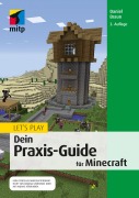 Cover-Bild zum Titel 'Let's Play. Dein Praxis-Guide für Minecraft' von 'Daniel Braun'