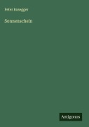 Cover-Bild zum Titel 'Sonnenschein' von 'Peter Rosegger'