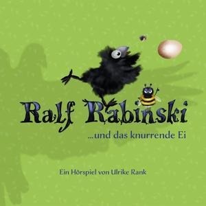 Ralf Rabinski...und das knurrende Ei - Ralf Rabinski