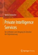 Cover-Bild zum Titel 'Private Intelligence Services' von 'Stefan Embacher'