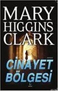 Cinayet Bölgesi - Mary Higgins Clark