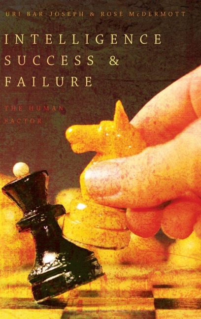 Intelligence Success and Failure - Mcdermott