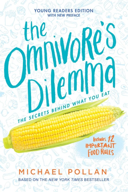 The Omnivore's Dilemma - Michael Pollan