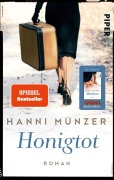 Cover-Bild zum Titel 'Honigtot' von 'Hanni Münzer'
