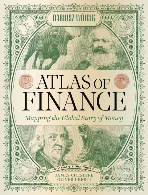 Atlas of Finance - Dariusz Wojcik, Julien Migozzi, Liam Keenan, Panagiotis Iliopoulos, Stefanos Ioannou