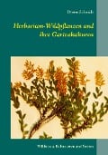 Cover-Bild zum Titel 'Herbarium-Wildpflanzen und ihre Gartenkulturen' von 'Dieter Schmidt'