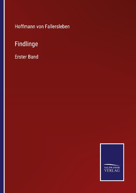 Findlinge - Hoffmann Von Fallersleben