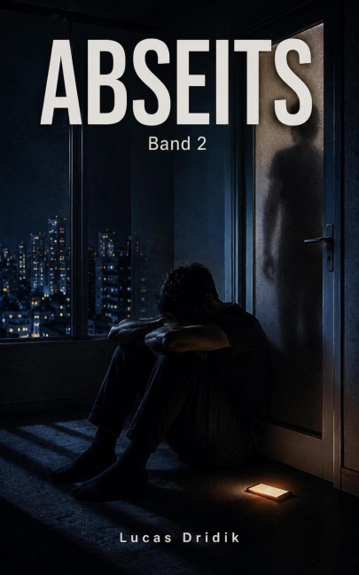 Abseits: Band 2 - Lucas Dridik