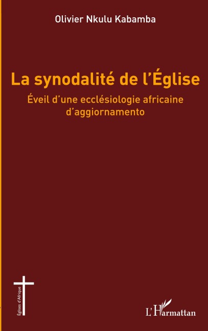 La synodalité de l'Église - Olivier Nkulu Kabamba