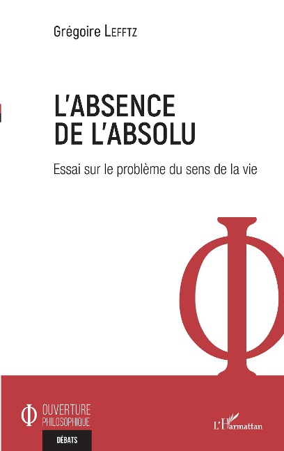 Absence de l'absolu - Grégoire Lefftz