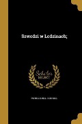 Szwedzi w Ledzinach; - 