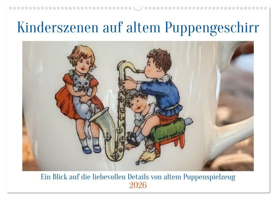 Kinderszenen auf altem Puppengeschirr (Wandkalender 2026 DIN A2 quer), CALVENDO Monatskalender - Weibkiwi Weibkiwi