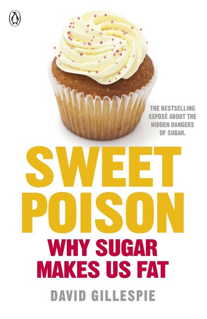 Sweet Poison - David Gillespie