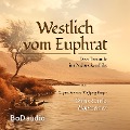 Cover-Bild zum Titel 'Westlich vom Euphrat' von 'Doris Carla Doussemer'