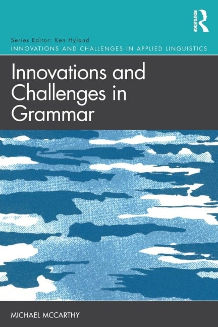 Innovations and Challenges in Grammar - Michael Mccarthy