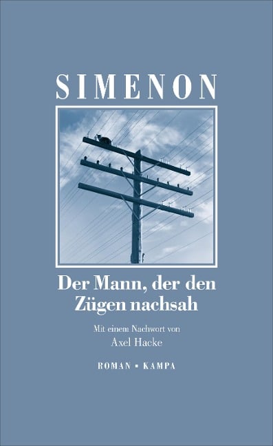 Der Mann, der den Zügen nachsah - Georges Simenon