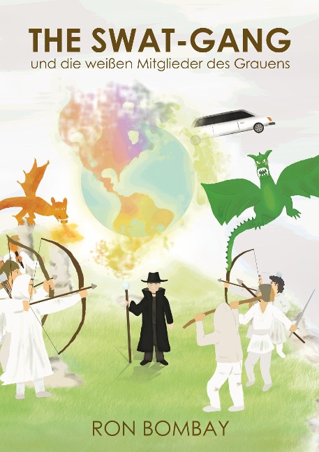 The SWAT-Gang und die weißen Mitglieder des Grauens - Ron Bombay