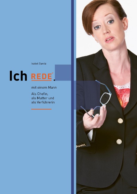 Ich REDE. mit einem Mann - Isabel García