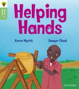 Cover-Bild zum Titel 'Oxford Reading Tree Green Sparks: Level 3: Helping Hands' von 'Karen Myrick'