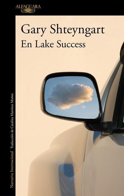 En Lake Success / Lake Success - Gary Shteyngart