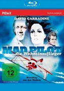 Cover-Bild zum Titel 'Mad Pilot ...die Wahnsinnsflieger' von 'William Goodhart, Daniel Tamkus, Barry Brown, Fred Karlin'