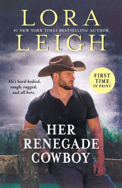 Her Renegade Cowboy - Lora Leigh