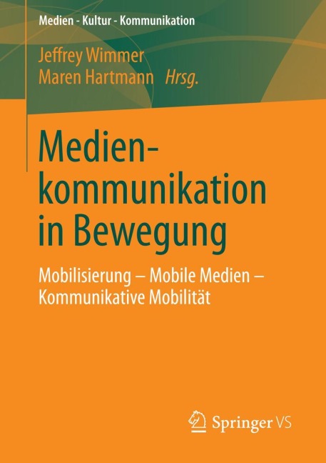 Medienkommunikation in Bewegung - 