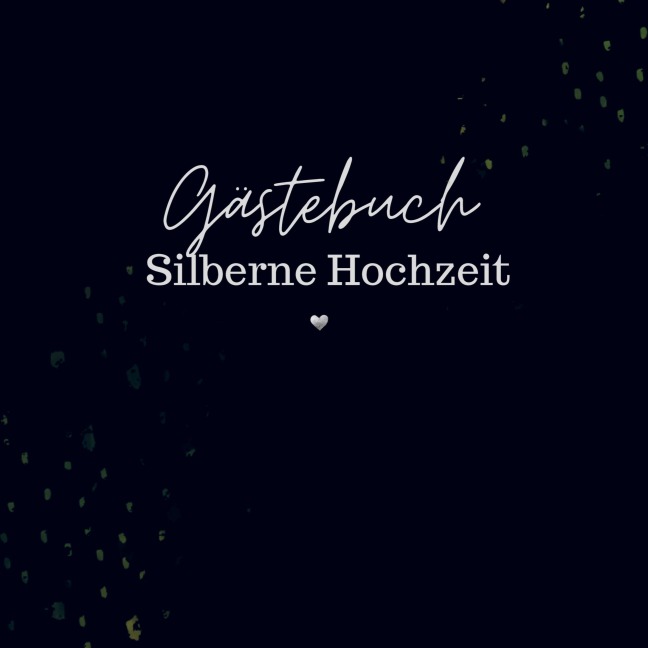 Gästebuch Silberhochzeit- Gästebuch Blanko - Sophie D. Kleemann