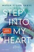 Step into my Heart - Maren Vivien Haase