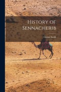 Cover-Bild zum Titel 'History of Sennacherib' von 'George Smith'