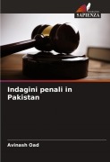 Cover-Bild zum Titel 'Indagini penali in Pakistan' von 'Avinash Oad'