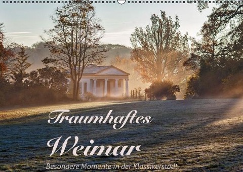 Traumhaftes Weimar (Wandkalender immerwährend DIN A2 quer) - Stephan Ernst