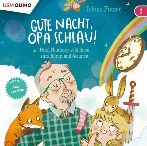 Gute Nacht, Opa Schlau! (Teil 1) - Tobias Pützer