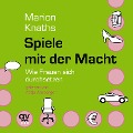 Cover-Bild zum Titel 'Spiele mit der Macht' von 'Marion Knaths'