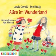 Cover-Bild zum Titel 'Alice im Wunderland' von 'Ilse Bintig, Lewis Carroll'