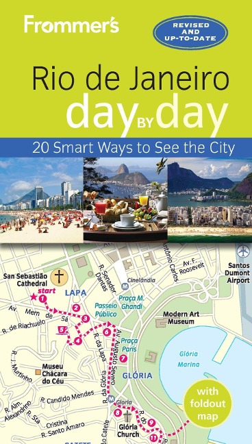 Frommer's Rio de Janeiro day by day - Alexandra deVries