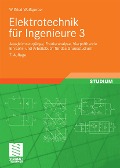 Cover-Bild zum Titel 'Elektrotechnik für Ingenieure 3' von 'Wilfried Weißgerber'