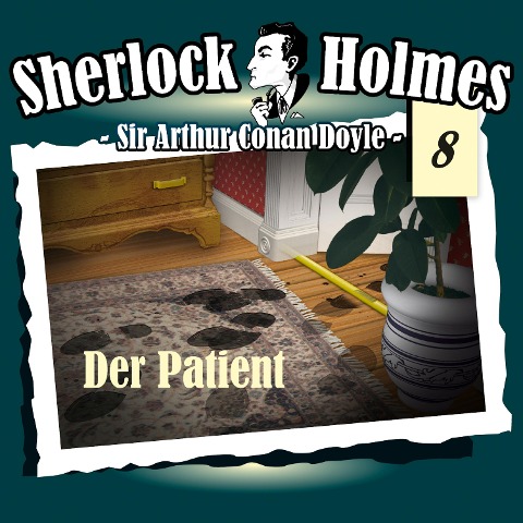 Der Patient - Arthur Conan Doyle