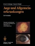 Auge und Allgemeinerkrankungen - Erna E. Kritzinger, Barry E. Wright
