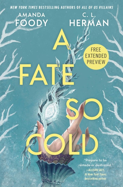 Sneak Peek for A Fate So Cold - Amanda Foody, C. L. Herman