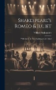 Shakespeare's Romeo & Juliet: With Introd. & Notes Explanatory & Critical - William Shakespeare