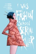 Cover-Bild zum Titel 'I Was a Fashion School Serial Killer' von 'Doug Wagner'