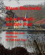 Cover-Bild zum Titel 'Ich will Spaß - ich fahr Rad' von 'Klaus Blochwitz'