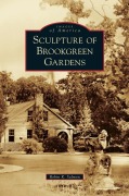 Cover-Bild zum Titel 'Sculpture of Brookgreen Gardens' von 'Robin R. Salmon'